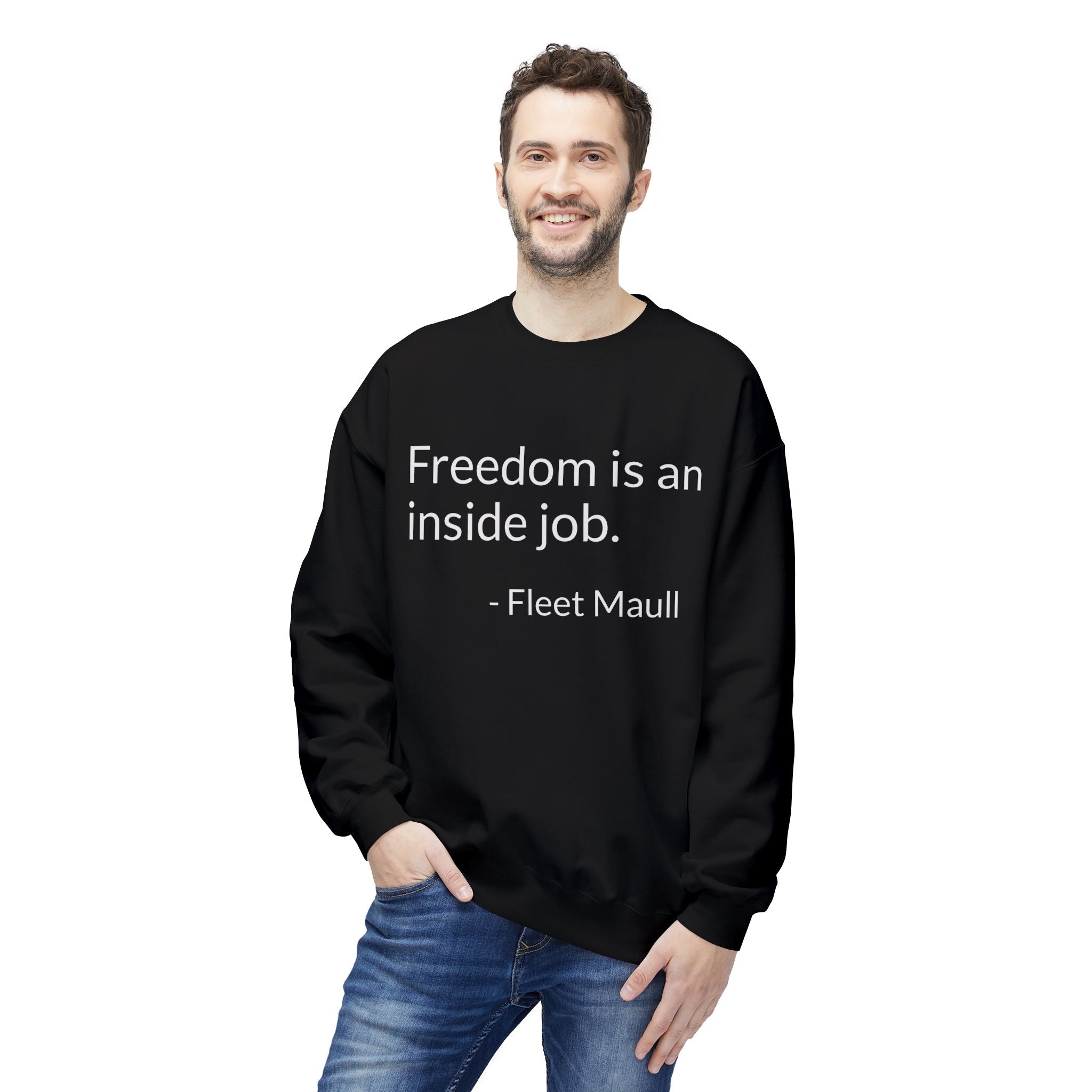 "Freedom in an inside job" Crewneck Sweatshirt