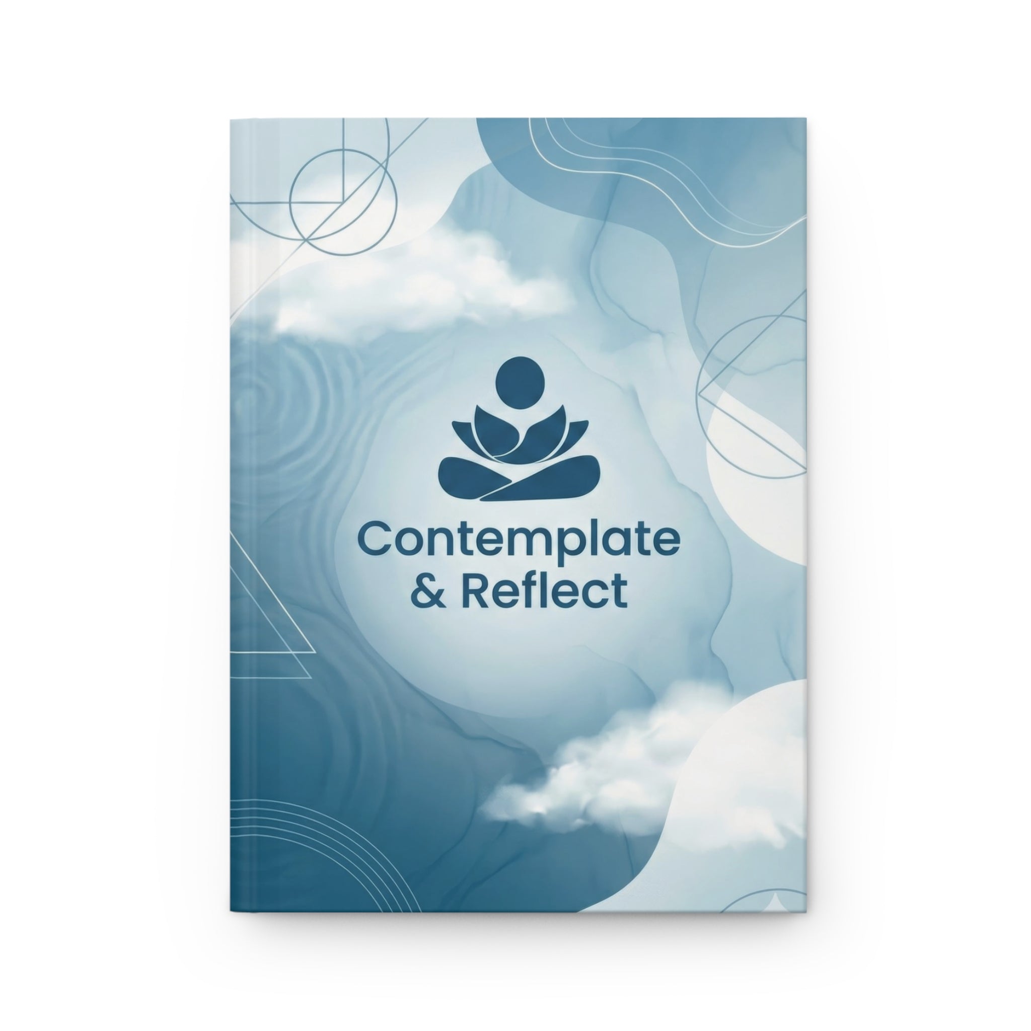 "Contemplate & Reflect" Hardcover Journal