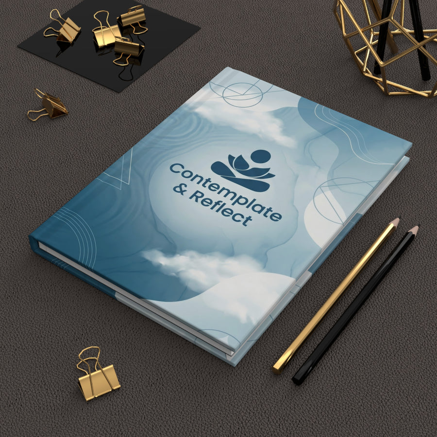 "Contemplate & Reflect" Hardcover Journal