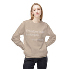 "Freedom in an inside job" Crewneck Sweatshirt