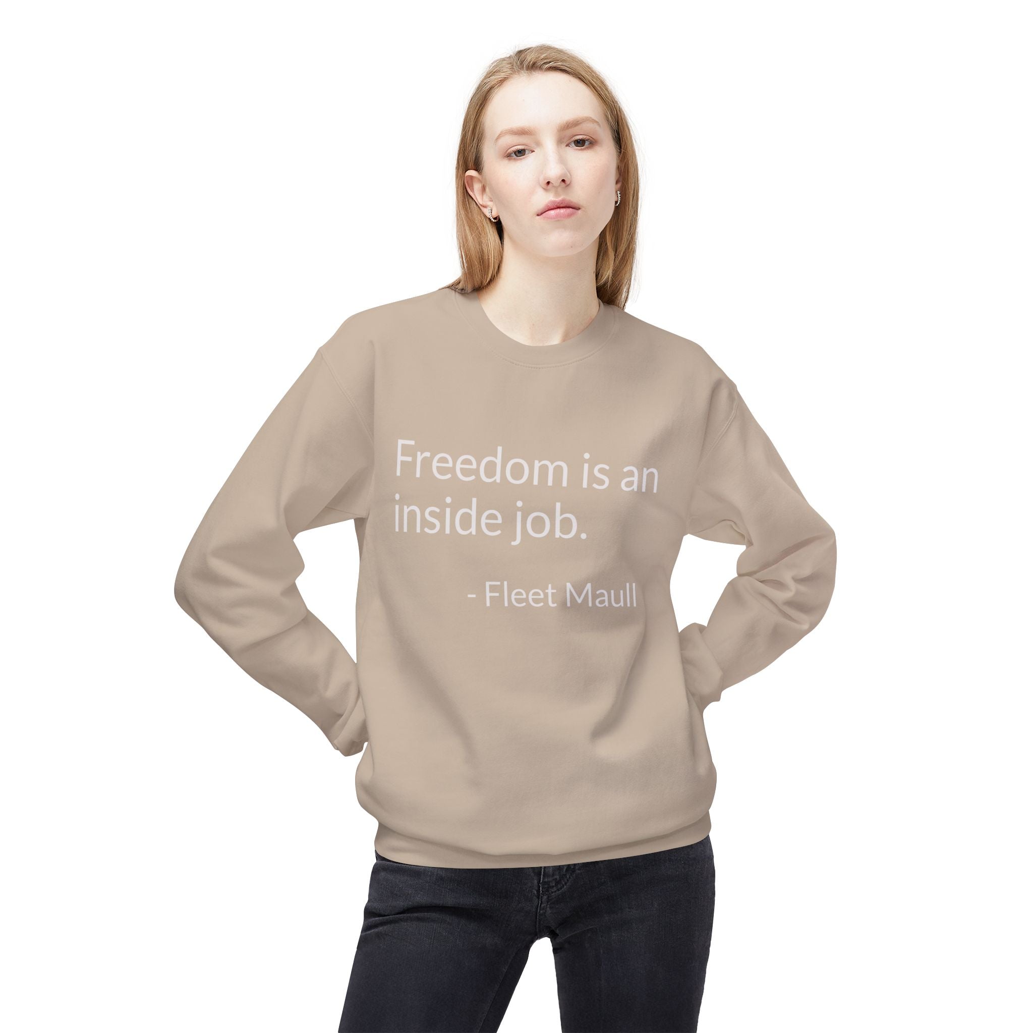 "Freedom in an inside job" Crewneck Sweatshirt