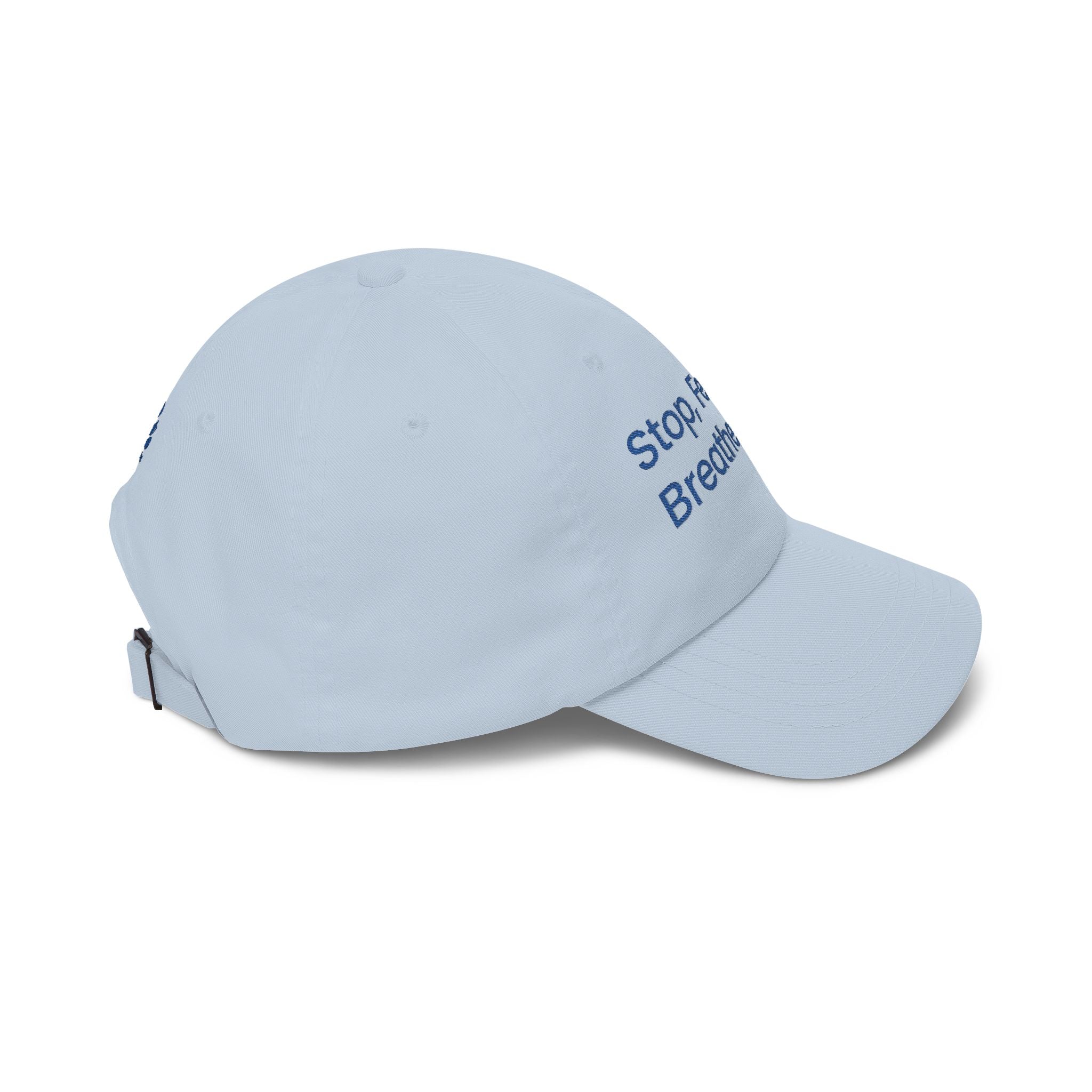 "Stop, Feel, Breathe & Be" Embroidered Cap